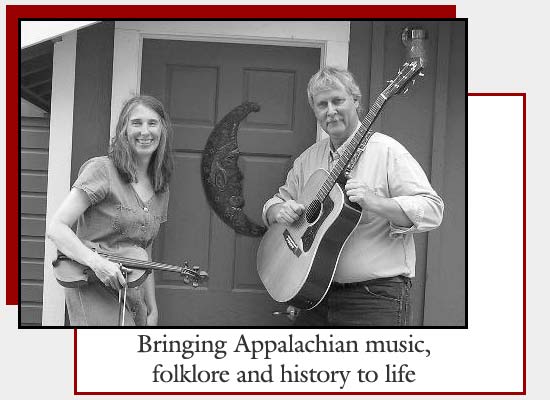 Anita and Doug - Bringing Appalachian music, folklore and history to life